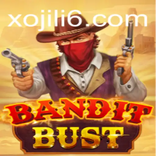 Exploring the Thrilling World of 'BanditBust': An In-depth Look with XOJILI